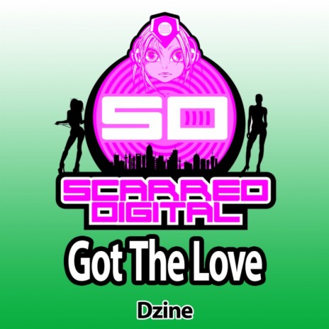 Got The Love (Original Mix) | Boomplay Music