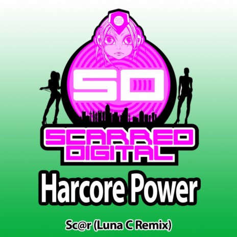 Hardcore Power (Luna C Remix)