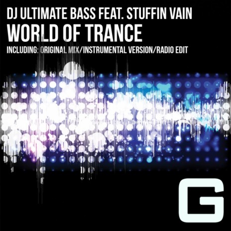 World of Trance (Instrumental Version) ft. Stuffin Vain