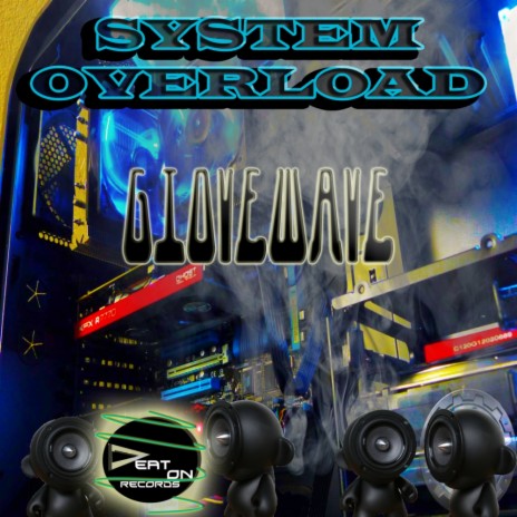 System Overload (Original Mix)
