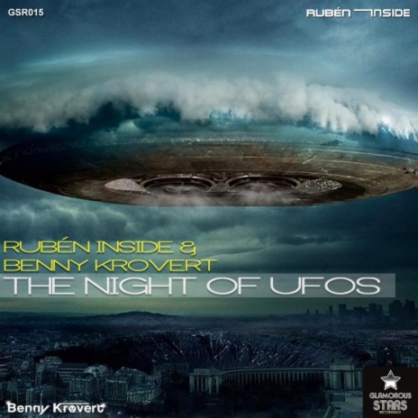 The Night Of UFOS (Original Mix) ft. Benny Krovert