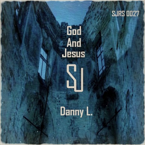 God & Jesus (Original Mix)