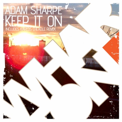 Keep It On (Karlos Cheadle Remix)