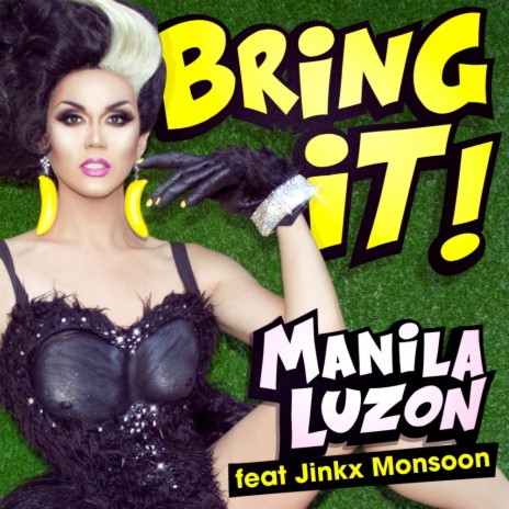 Bring It! (Original Mix) ft. Jinkx Monsoon | Boomplay Music
