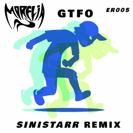 GTFO (Sinistarr Remix) | Boomplay Music