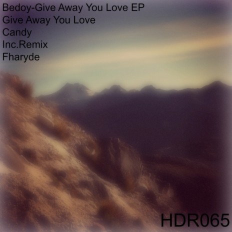 Give Away Your Love (Fharyde Dub Remix)