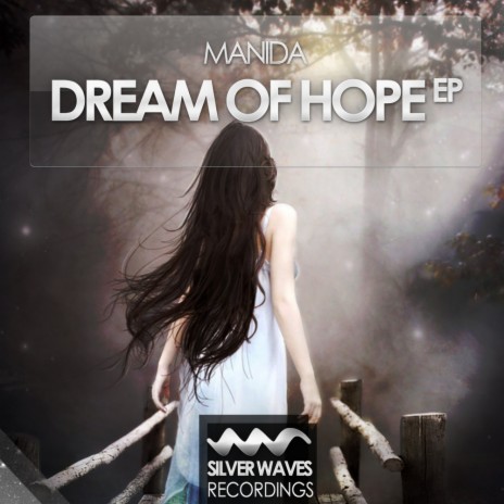 Dream Of Hope (Original Mix)
