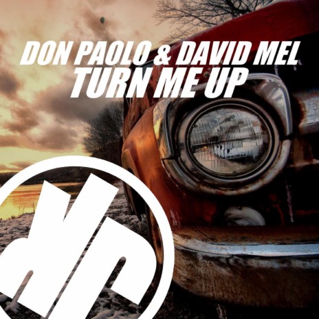 Turn Me Up ft. David Mel | Boomplay Music