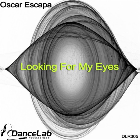 Looking For My Eyes (Original Mix)