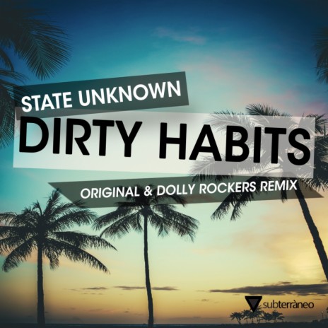 Dirty Habits (Original Mix)