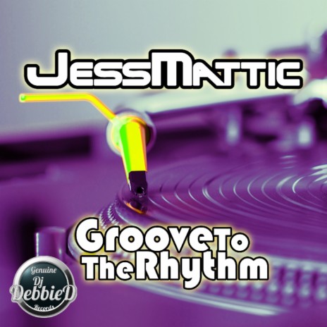 Groove To The Rhythm (Original Mix) | Boomplay Music