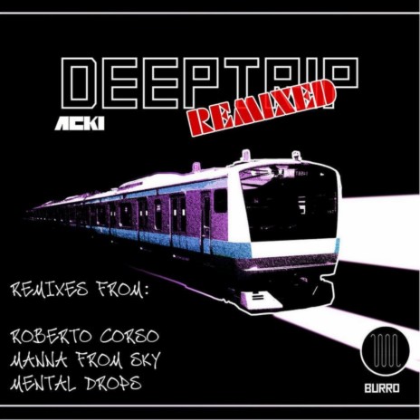 Deeptrip (Mental Drops Remix)