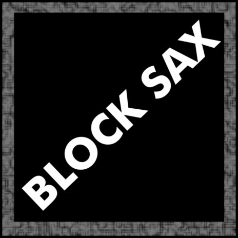 Block Sax (Original Mix)