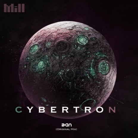 Cybertron (Original Mix) | Boomplay Music