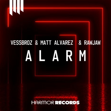 Alarm ft. Matt Alvarez & RAW JAW | Boomplay Music