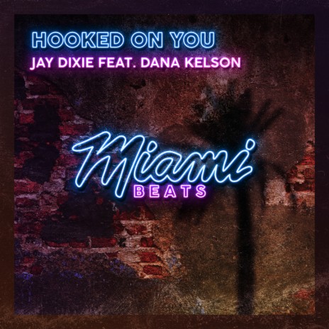 Hooked On You (Original Mix) ft. Dana Kelson | Boomplay Music