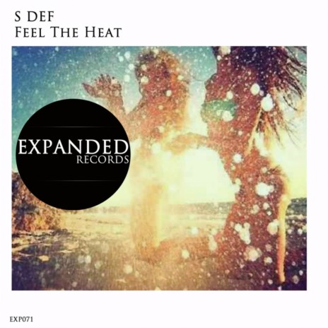 Feel The Heat (Original Mix)