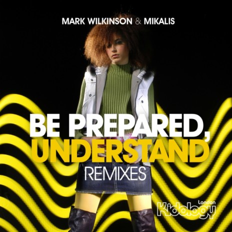 Be Prepared, Understand (Black Legend Remix) ft. Mikalis