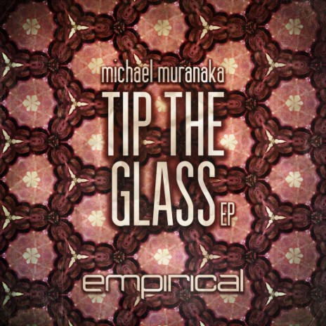 Tip The Glass (Original Mix)