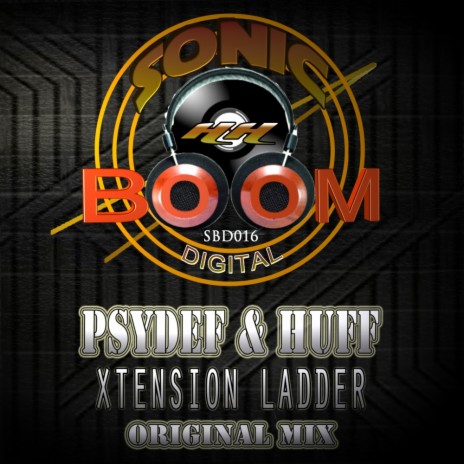 Xtension Ladder (Original Mix) ft. Huff | Boomplay Music