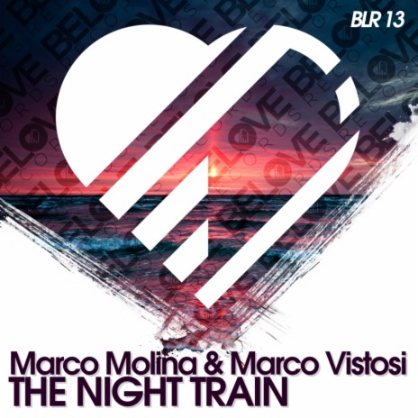 The Night Train (Original Mix) ft. Marco Vistosi