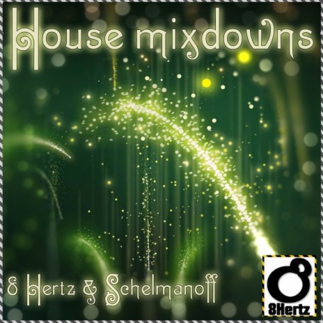 House Mixdown 4 (Original Mix) ft. Schelmanoff