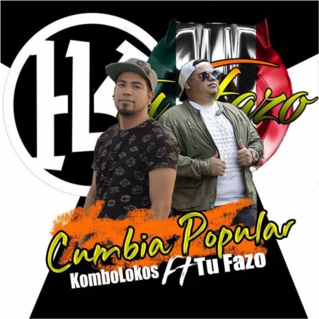 Cumbia Popular ft. Tu Fazo | Boomplay Music