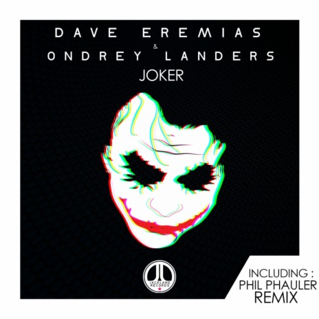 Joker (Phil Phauler Remix) ft. Ondrey Landers