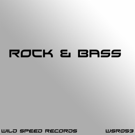 Rock & Bass (Original Mix)