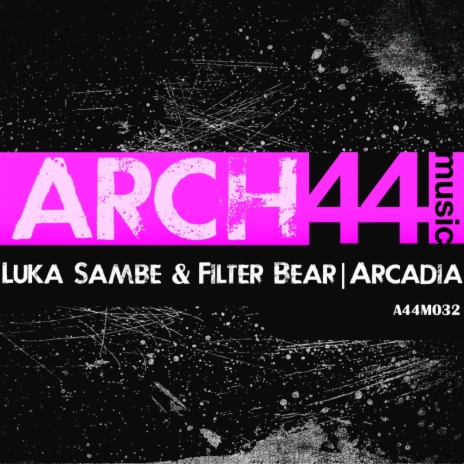 Arcadia (Original Mix) ft. Filter Bear
