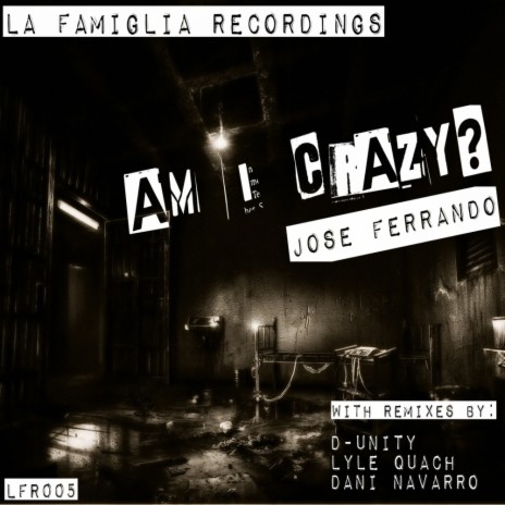 Am I Crazy? (Original Mix) | Boomplay Music
