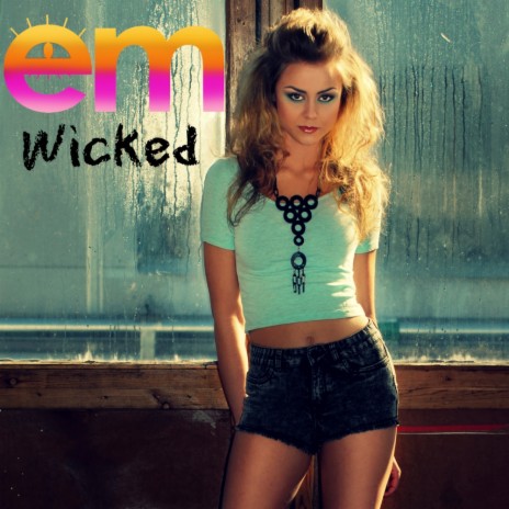 Wicked (Extended Version) | Boomplay Music