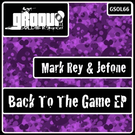 Back To The Game (Original Mix)
