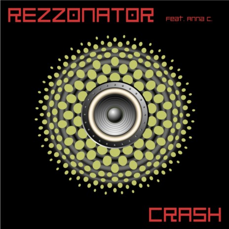 Crash (Radio Edit) ft. Anna C