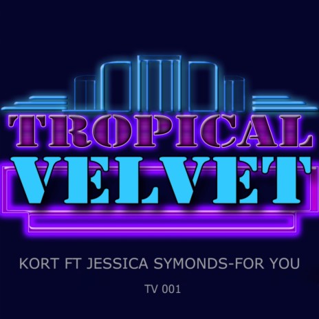 For You (Original Mix) ft. Jessica Symonds