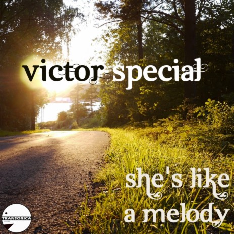 She's Like A Melody (Original Mix)