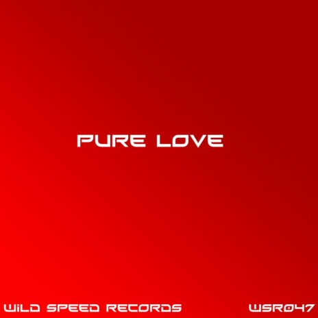 Pure Love (Original Mix) | Boomplay Music