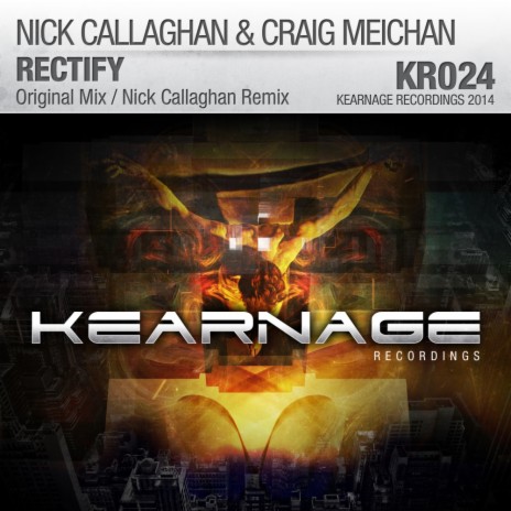 Rectify (Nick Callaghan Remix) ft. Craig Meichan | Boomplay Music