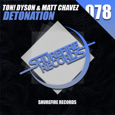 Detonation (Original Mix) ft. Matt Chavez | Boomplay Music