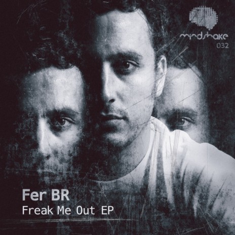 Freak Me Out (Original Mix)