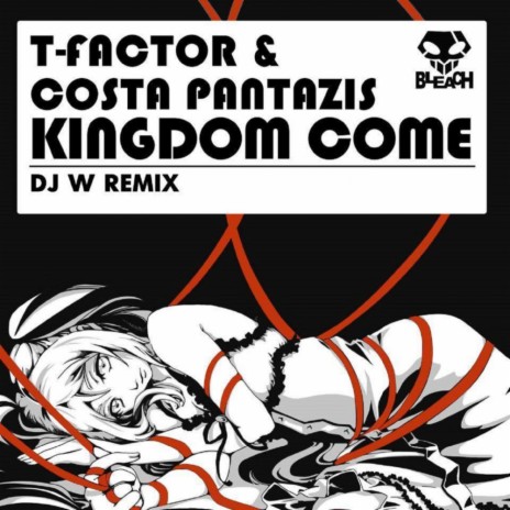 Kingdom Come (Dj W Remix) ft. Costa Pantazis | Boomplay Music