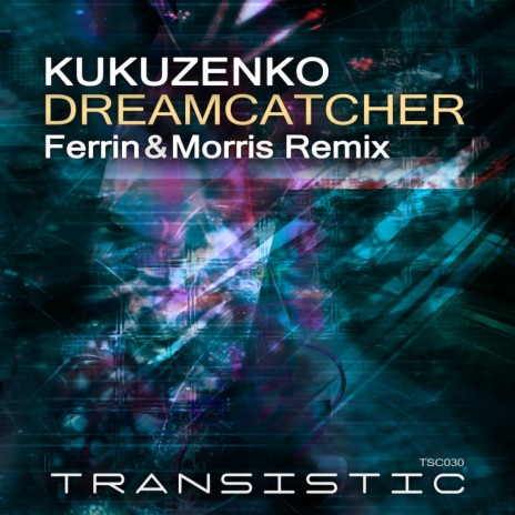 Dreamcatcher (Ferrin & Morris Dub)
