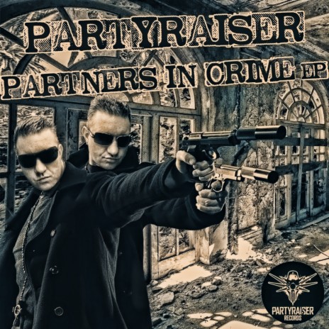 Crime Partners (Original Mix) ft. Darkcontroller