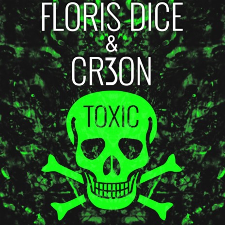 Toxic (Original Mix) ft. Cr3on | Boomplay Music