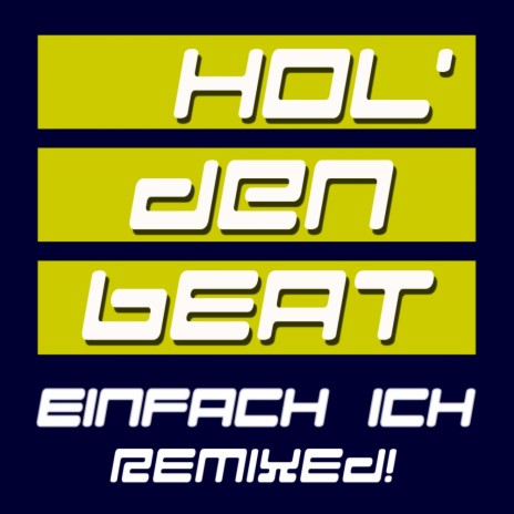 Hol' Den Beat (Second Hand Mix) | Boomplay Music