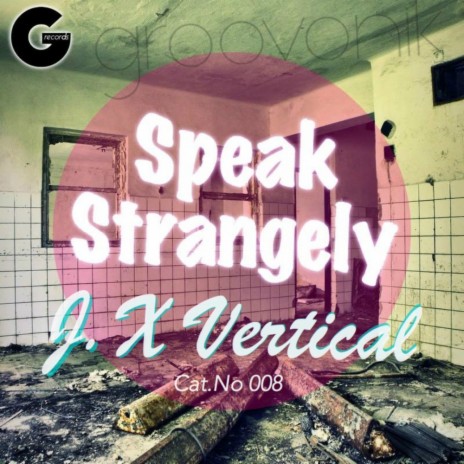 Speak Strangely (Original Mix)