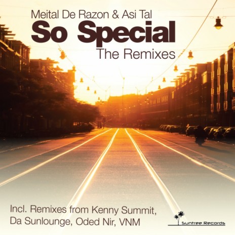 So Special (VNM & Shai T Remix) ft. Asi Tal