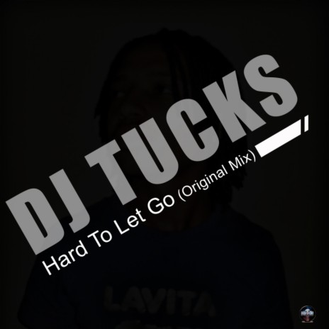 Hard To Let Go (Original Mix)