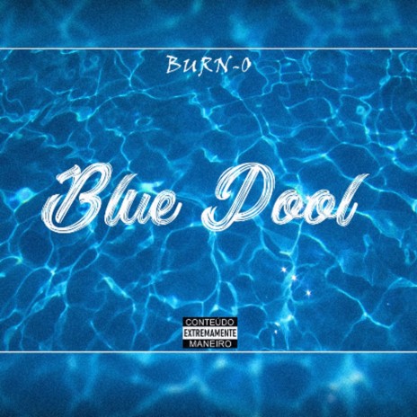 Blue Pool | Boomplay Music