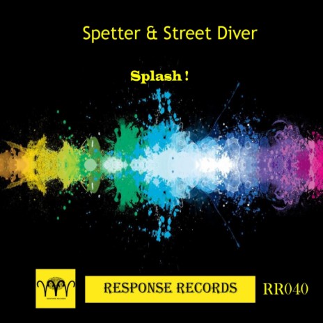 Splash! (Original Mix) ft. Street Diver | Boomplay Music